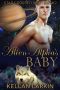 [Star Crossed Shifters 02] • Alien Alpha's Baby